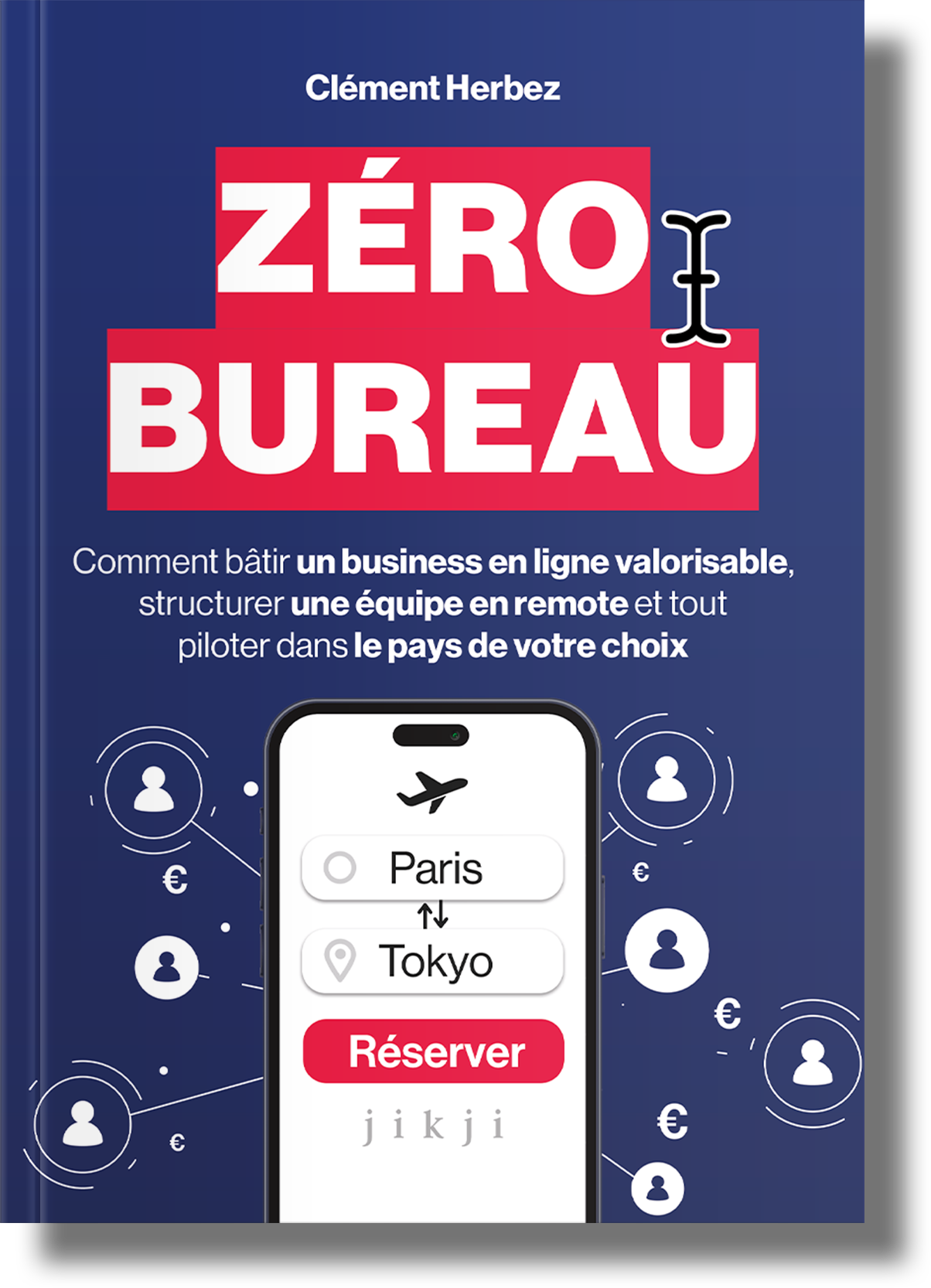 Couverture du livre Zéro Bureau de Clément Herbez